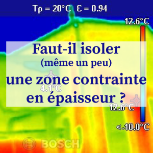 Faut-il isoler une zone contrainte en épaisseur ?